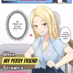 When My Pervy Friend Became a Girl nhentai: hentai doujinshi and manga