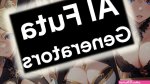 20 Best AI Futa And Futanari Generators